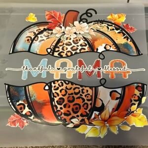 Thankful Grateful Blessed Mama DTF Transfer